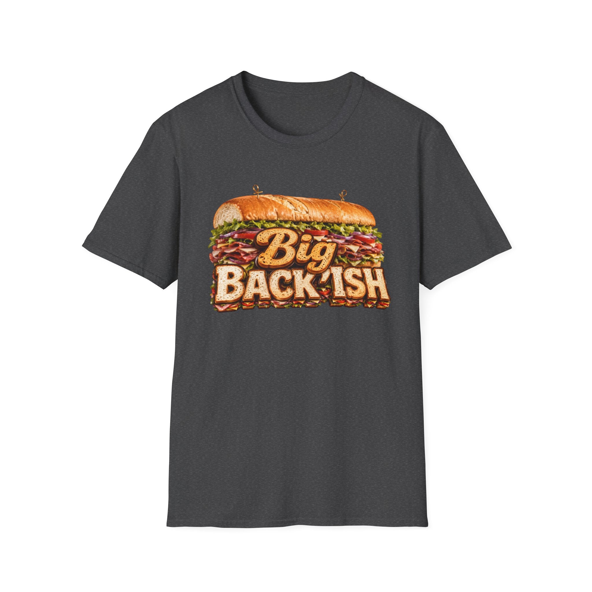 Big Back-ish Sandwich T-Shirt — Funny Food Graphic Tee