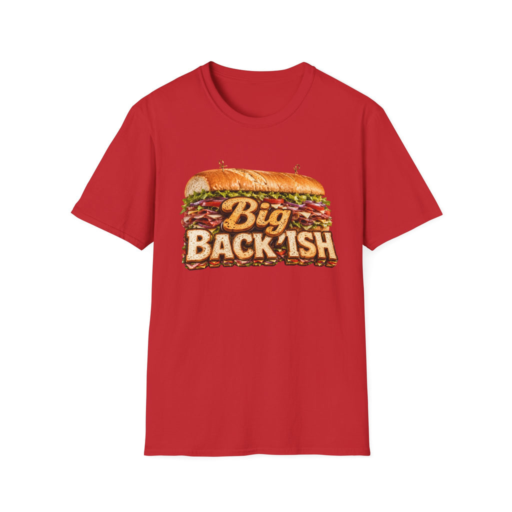Big Back-ish Sandwich T-Shirt — Funny Food Graphic Tee